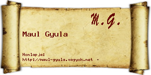Maul Gyula névjegykártya